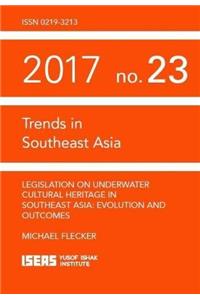Legislation on Underwater Cultural Heritage in Southeast Asia