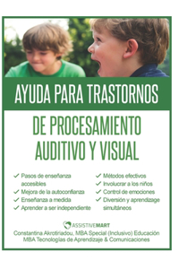 Ayuda para Trastornos de Procesamiento Auditivo y Visual