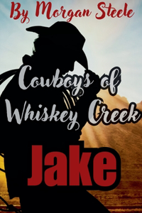 Cowboys of Whiskey Creek 