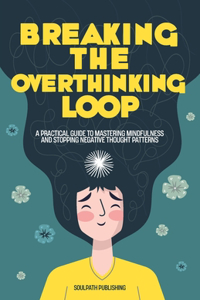 Breaking the Overthinking Loop