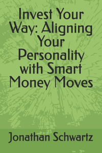 Invest Your Way