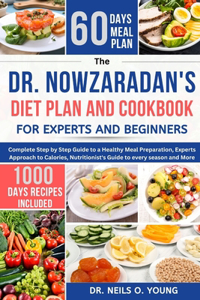Dr. Nowzaradan's Diet Plan and Cookbook for Expert and Beginners