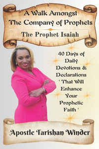 Walk Amongst The Company Of Prophets