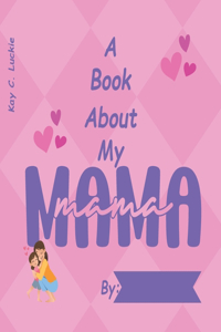 Book About My Mama