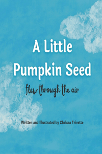 Little Pumpkin Seed