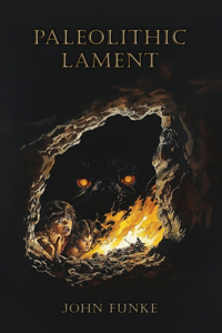 Paleolithic Lament