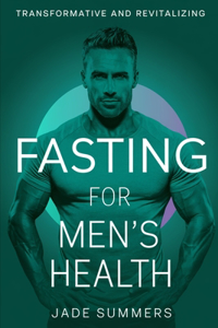 Fasting for Men's Health