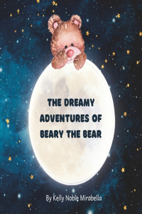 Dreamy Adventures of Beary the Bear