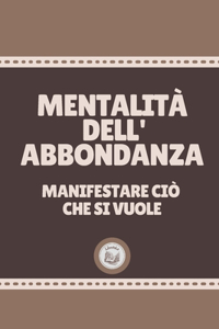 Mentalità Dell' Abbondanza