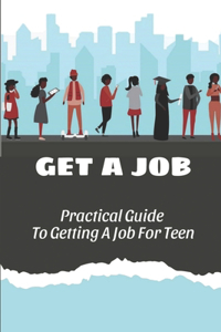 Get A Job