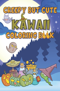 Creepy But Cute Kawaii Coloring Book
