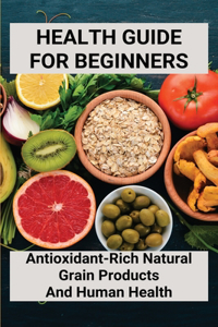 Health Guide For Beginners