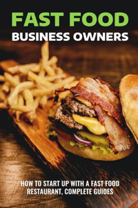 Fast Food Business Owners