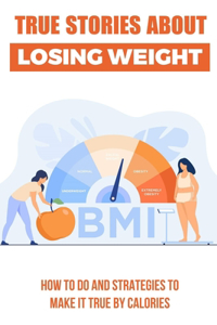 True Stories About Losing Weight