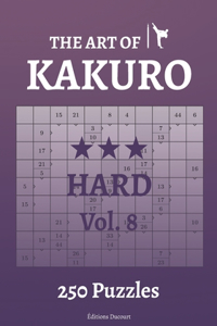 The Art of Kakuro Hard Vol.8