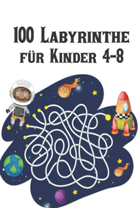 100 Labyrinthe für Kinder 4-8