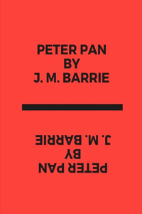 Peter Pan by J. M. Barrie
