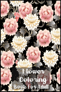 Flower Coloring Book For Adult