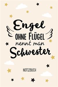 Engel ohne Flügel nennt man Schwester