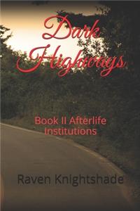 Dark Highways
