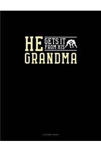 He Gets It From Her Grandma (Wrestling)