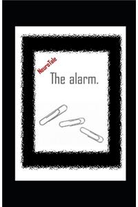 The alarm. NeuroTale.