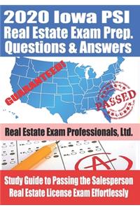 2020 Iowa PSI Real Estate Exam Prep Questions and Answers