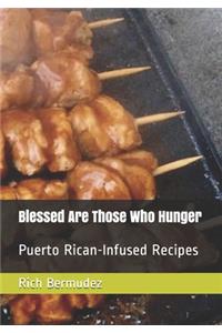 Blessed Are Those Who Hunger