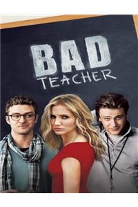Bad Teacher