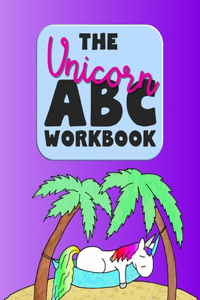 The Unicorn ABC Workbook