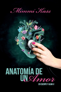 Anatomía de un amor
