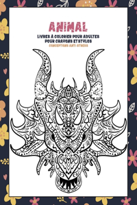 Livres à colorier pour adultes pour crayons et stylos - Conceptions anti-stress - Animal