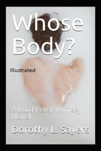 Whose Body?(ILLUSTRATED)