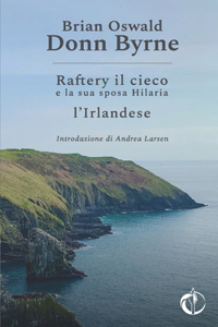 Raftery il cieco e la sua sposa Hilaria - L'irlandese