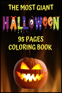 The Most Giant Halloween 95 Pages Coloring Book