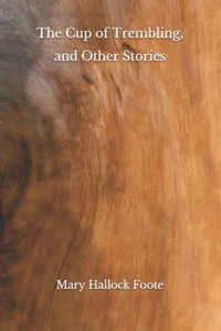 The Cup of Trembling, and Other Stories