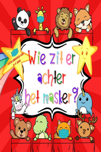 Wie zit er achter het masker?