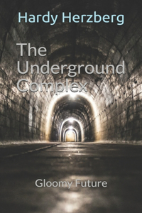 Underground Complex