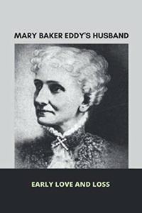 Mary Baker Eddy Husband's