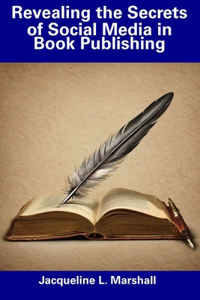 Revealing the Secrets of Social Media in Book Publishing
