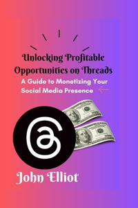 Unlocking Profitable Opportunities on Threads