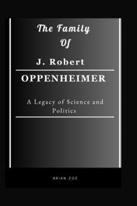 Family of J. Robert Oppenheimer