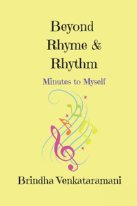 Beyond Rhyme & Rhythm: Minutes to Myself