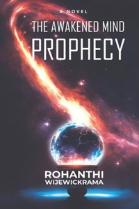 Awakened Mind- The Prophecy
