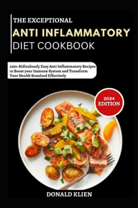 Exceptional Anti Inflammatory Diet Cookbook