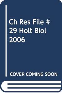 Ch Res File #29 Holt Biol 2006