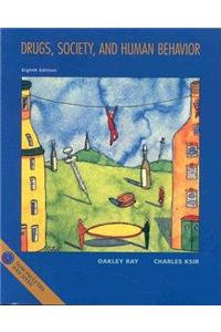 Drugs, Society and Human Behavior