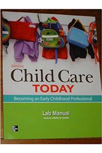 Glencoe Child Care Today, Lab Manual