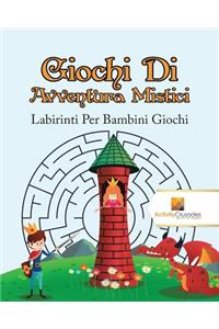 Giochi Di Avventura Mistici