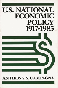 U.S. National Economic Policy, 1917-1985